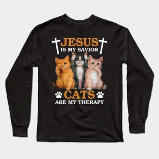 Jesus is My Savior Cat are My Therapy Christians Cat Lover Long Sleeve T-Shirt